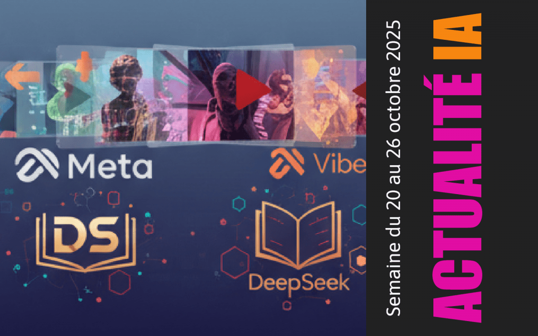 Actu IA : L’Évolution de l’IA Multimodale et Générative : Les 5 Nouvelles Clés de la Semaine du 20 au 26 octobre 2025